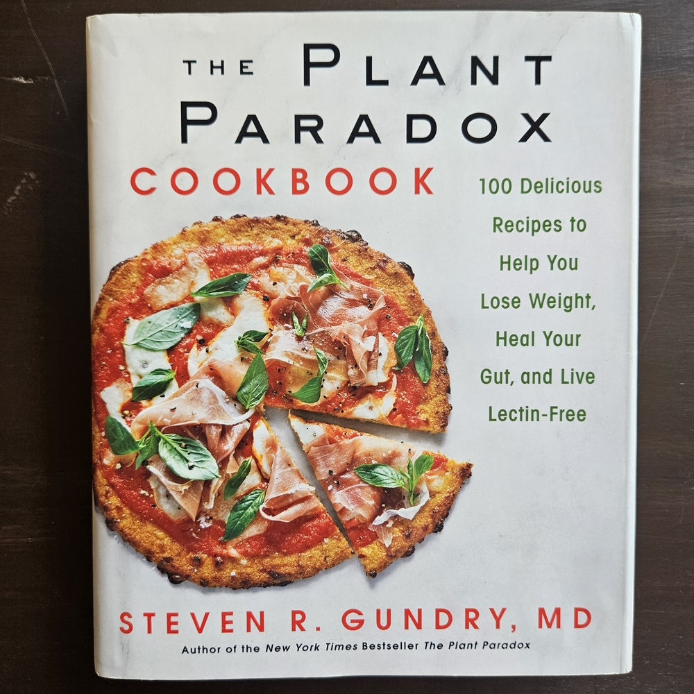 The Plant Paradox Cookbook